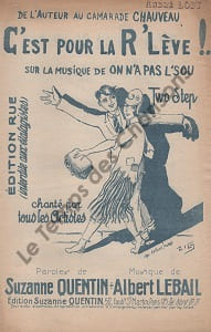 Partition de la chanson : C'est pour la r'lève !... " De l'auteur au camarade CHAUVEAU "      Chanson d'actualité 