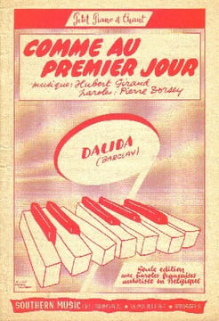 Partition de la chanson : Comme au premier jour . Dalida - Giraud Hubert - Dorsey Pierre