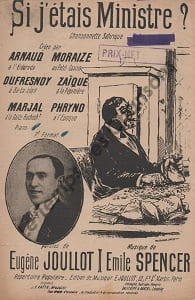 Partition de la chanson : Si j'étais Ministre ? Chanson satirique Eldorado,Petit Casino,Bataclan,Pépinière