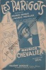 Partition de la chanson : Parigots (Les)        . Chevalier Maurice - Révil - Vandair Maurice,Chevalier Maurice