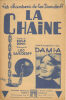 Partition de la chanson : Chaîne  (La)        . Damia - Daniderff Léo - Ronn Emile
