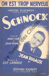 Partition de la chanson : On est trop nerveux Schnock Européen (L')
