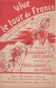 Partition de la chanson : Vive le tour de France Dédié à Henri Desgrange " le Père du Tour de France " Eh ! vive le tour de France   partition ...