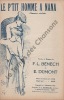 Partition de la chanson : P'tit homme à Nana (Le)       Chanson réaliste .  - Dumont Ernest,Bénech Ferdinand Louis - Bénech Ferdinand Louis,Dumont ...