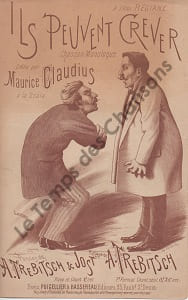 Partition de la chanson : Ils peuvent crever Chansonnette monologue Scala