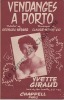 Partition de la chanson : Vendanges à Porto        . Giraud Yvette - Vic Claude-Henri - Bérard Georges