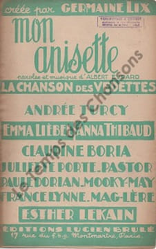 Partition de la chanson : Mon anisette  J'm'en fous      . Liebel Emma,Lix Germaine,Thibaud Anna,Turcy Andrée - Evrard Albert - Evrard Albert