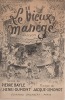 Partition de la chanson : Vieux manège (Le)        .  - Simonot Jacques - Bayle Pierre,Dumont Henri