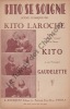 Partition de la chanson : Kito se soigne       Scène Comique . Laroche Kito,Gaudelette -  - Laroche Kito