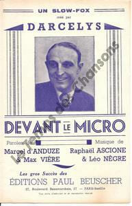 Partition de la chanson : Devant le micro . Darcelys - Nègre Léo,Ascione Raphaël - D'AnduzeMarcel,Vière Max