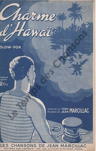 Partition de la chanson : Charme d'Hawaï Deux autres titres / dos partition publicité " les trois Suisses à Roubaix"