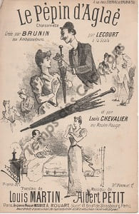 Partition de la chanson : Pépin d'Aglaé (Le)       Chansonnette Moulin Rouge,Scala,Théâtre des Ambassadeurs