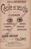 Partition de la chanson : Cécile et ses cils       Chansonnette . Montbreuse Gaby,Zidner,Mainville Suzanne,Varnel,Pierrini,Gray Lise - Gavel Eugène - ...