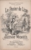 Partition de la chanson : Panier de Lise (Le)       Chansonnette Théâtre des Folies dramatiques. Simon-Girard Mme - Michiels Gustave - de Lyden Mr.