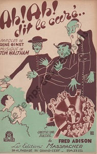 Partition de la chanson : Ah ! Ah ! dit le curé ... Sketch