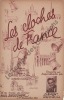 Partition de la chanson : Cloches de France (Les)     Tranche fragilisée   . Duhour Clément - Delmon André,Coudert Armand - Lamarre Lise