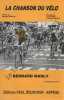 Partition de la chanson : Chanson du vélo (La)        .  - Bonal Jean,Marly Bernard - Mareuil Jacques