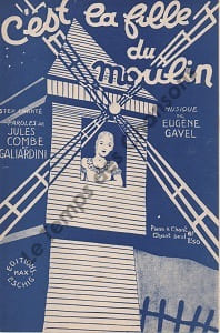 Partition de la chanson : C'est la fille du moulin !        