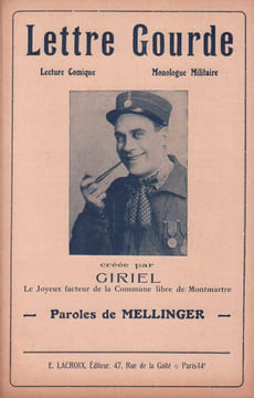 Partition de la chanson : Lettre gourde Giriel, le joyeux facteur de la Commune libre de Montmartre Monologue comique . Giriel - - Mellinger L.