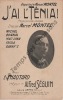 Partition de la chanson : J'ai l'ténia !       Chanson comique . Montel Marcel - Séguin Alfred - Chautard Louis