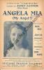 Partition de la chanson : Angela mia  My Angel    Ange de la rue (L')  . Gaynor Janet - Rapée Erno - Marc-Hély,Cis Jean