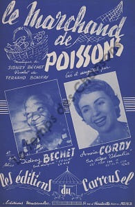 Partition de la chanson : Marchand de poissons (Le) . Cordy Annie - Bechet Sidney - Bonifay Fernand