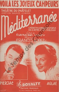 Partition de la chanson : Voilà les joyeux campeurs !      Méditerranée  Théâtre du Châtelet