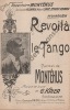 Partition de la chanson : Revoilà le tango        . Montéhus Gaston - Krier Georges - Montéhus Gaston