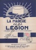 Partition de la chanson : Marche de la Légion (La)  Célèbre marche de la légion étrangère     Chanson marche .  - Crayssac Roger - Paddy,Menant