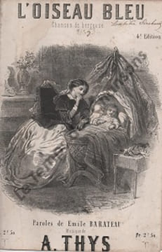 Partition de la chanson : Oiseau bleu (L') Berceuse . - Thys A. - Barateau Emile