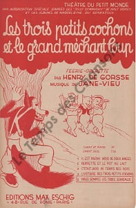 Partition de la chanson : Nous sommes les trois jumeaux Les trois petits cochons et le grand méchant loup Trois petits cochons et le grand méchant ...