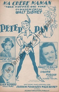 Partition de la chanson : Ma chère Maman Your mother and mine Peter Pan