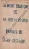 Partition de la chanson : Mort tragique de Le Brix et Mesmin (La)       Chanson d'actualité .  -  - Gasparin Serge