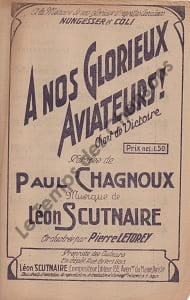 Partition de la chanson : A nos glorieux aviateurs ! Partition d’édition originale sur l’actualité aéronautique à la mémoire de nos glorieux aviateurs ...