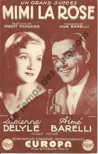 Partition de la chanson : Mimi la Rose . Barelli Aimé,Delyle Lucienne - Barelli Aimé - Chabrier Robert