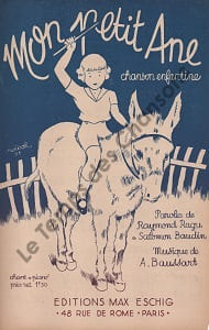 Partition de la chanson : Mon petit âne Edition originale de cette partition pour chant, illustrée par Würth Chanson enfantine . - Baussart A. - ...