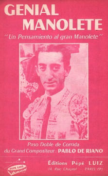 Partition de la chanson : Genial Manolete ( Un pensamiento al gran Manolete ) / Corrida à San-Sébastian Partition 2 titres . - de Riano Pablo - ...