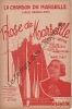 Partition de la chanson : Chanson de Marseille (La)      Rose de Marseille  . Turcy Andrée - Sellers Georges - Marc-Cab,Barthélémy G.
