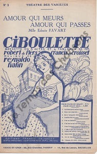 Partition de la chanson : Amour qui meurs, amour qui passes Ciboulette Théâtre des Variétés