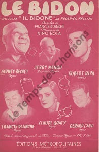 Partition de la chanson : Bidon (Le) Bidon (Le) . Mengo Jerry,Goaty Claude,Ripa Robert,Bechet Sidney - Rota Nino - Blanche Francis