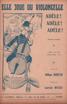 Partition de la chanson : Elle joue du violoncelle Adèle ! Chanson comique . - Nicoli Laurine - Burtey