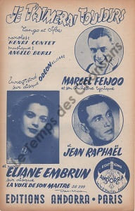 Partition de la chanson : Je t'aimerai toujours Tranche fragilisée . Embrun Eliane,Raphaël Jean,Feijoo Marcel - Burli Angelo - Contet Henri