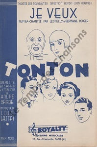 Partition de la chanson : Je veux Tonton Théâtre des Nouveautés. Lestelly,Roger Germaine - Lajtaï Louis - Barde André