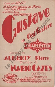 Partition de la chanson : Gustave C'est Gustave Chansonnette Cirque Médrano. Les Clowns Cairoli Porto - Cazes Mario - Alberty Pierre