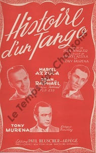 Partition de la chanson : Histoire d'un tango . Murena Tony,Azzola Marcel,Raphaël Jean - Murena Tony,Azzola Marcel - Bingler Jean