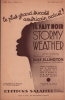 Partition de la chanson : Il fait noir ...  Stormy weather      . Ellington Duke - Arlen Harold - Pothier Charles L.,Cis Jean