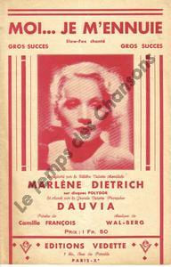 Partition de la chanson : Moi je m'ennuie        . Dietrich Marlène - Wal-Berg - François Camille