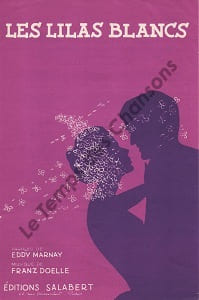Partition de la chanson : Lilas blancs (Les)  Quand refleuriront les lilas   Retirage   