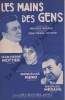 Partition de la chanson : Mains des gens (Les)        . Mottier Jean-Pierre,Nero Jacqueline,Mérane Maurice - Mottier Jean-Pierre - Merane Maurice