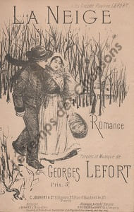 Partition de la chanson : Neige (La)       Romance Eldorado,Théâtre des Bouffes Parisiens. Judic Anna,Chaumont-Lefort Mme - Lefort Georges - Lefort ...